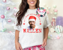 Load image into Gallery viewer, All I want for Christmas is Wallen
