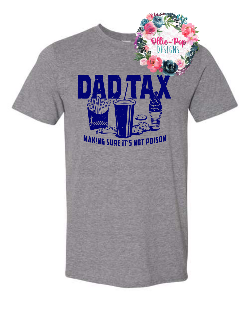 Dad Tax Tee