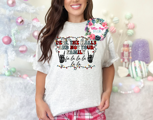 Deck the halls and not your family