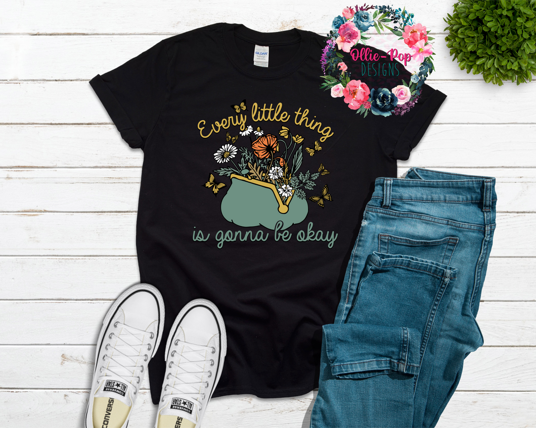 Every little thing is gonna be okay