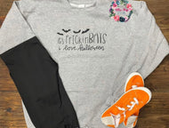 It’s freakin bats - Sweatshirt