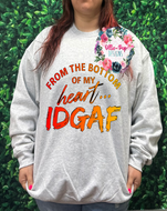 From the bottom of my heart, IDGAF