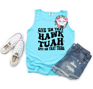 Give Em That Hawk Tuah - TANK TOP