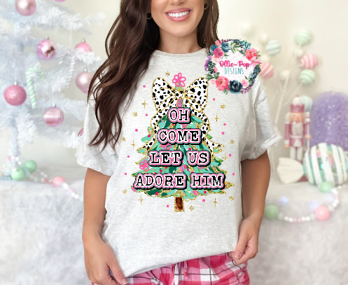 Oh come let us adore Him