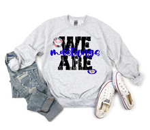 Load image into Gallery viewer, WE ARE - Pick your team - SWEATSHIRT
