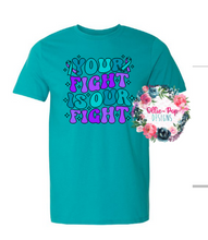 Load image into Gallery viewer, Your fight is our fight - FUNDRAISER
