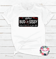 Bud N Sissy License Plate Tee