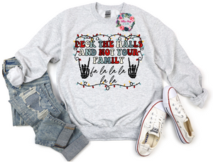 Deck the halls and not your family