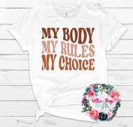 My body, My rules, My choice