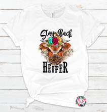 Load image into Gallery viewer, Stay Back Heifer
