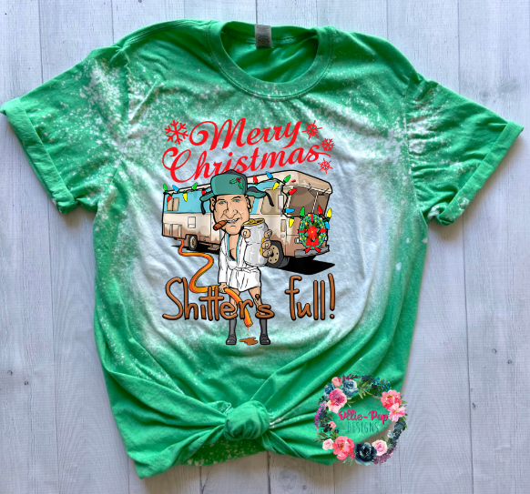 Merry Christmas,Shitters Full - BLEACHED