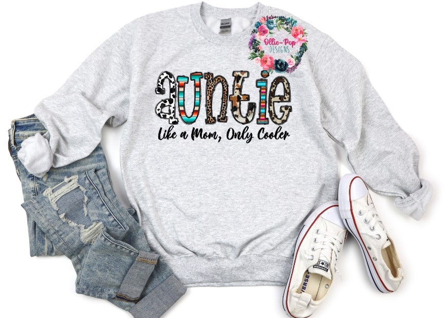 Auntie, Like a  mom only cooler