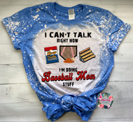 Can't talk right now I'm doing baseball mom stuff - Tee