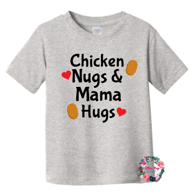 Chicken Nugs & Mama Hugs