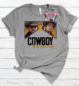 Cowboy take me away