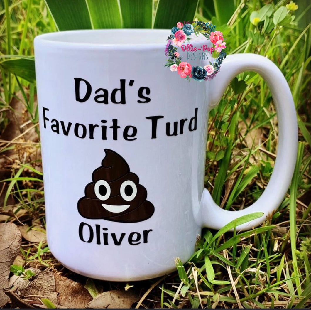 Fathers Day Mug - Favorite Turd