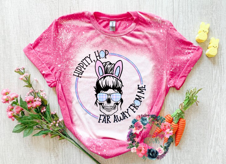 Hippity Hop Far Away From Me - BLEACHED