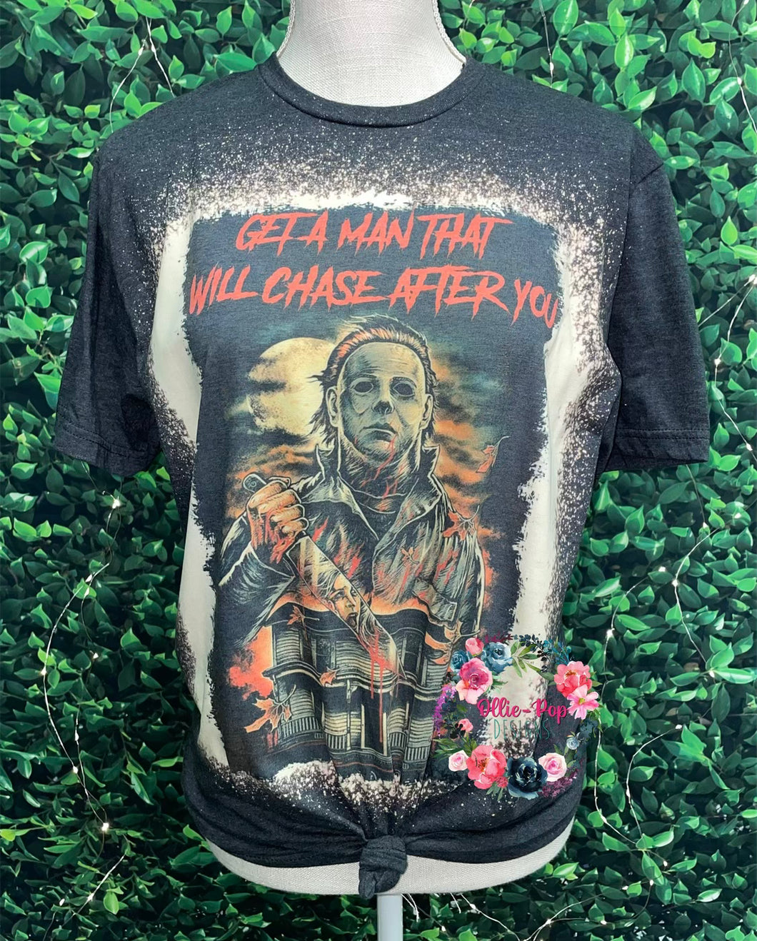 Get a man that will chase after you - MM - Halloween Tee