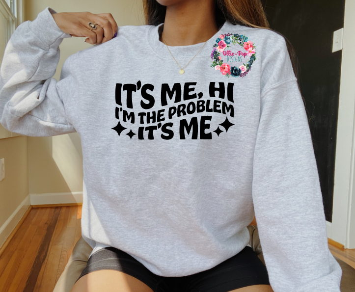 I'm the problem