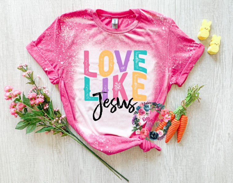 Live Like Jesus - BLEACHED