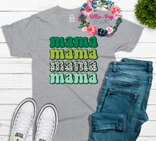 Load image into Gallery viewer, Mama Tee
