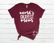 Load image into Gallery viewer, World's Okayest Mom

