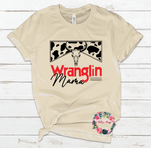 Wranglin Mama